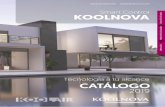 Koolnova - Edificios Inteligentes · 2019. 7. 31. ·   Smart Control KOOLNOVA Tecpología a tu alcance CATÁLOGO 2019 K O OVA