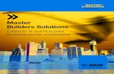 Master Builders Solutions - Materiales PEGAR · 2018. 10. 6. · El amplio portafolio de Master Builders Solutions abarca aditivos para concreto y cemento, soluciones para la construcción