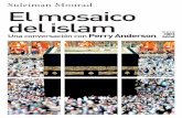 El mosaico del islam - Akal · 2019. 6. 13. · Al-Andalus contra España La forja del mito Serafín Fanjul La quimera de al-Andalus Desde Occidente se contempla el islam como un