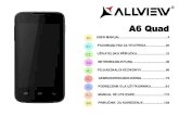 A6 Quad - AllviewThe contents of this manual may be different from that in the product. In this last case will be considered. In this last case will be considered. To avoid the problems