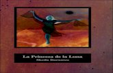 La Princesa de la Luna - Instituto Latinoamericano de la ...joveneslectores.ilce.edu.mx/.../La_princesa_de_la_luna.pdfLa Princesa de la Luna Esa misma tarde que el gran guerrero y