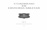 CUADERNO DE HISTORIA MILITAR - Ejército de Chile · 2015. 6. 30. · De la Primera Guerra Mundial a nuestros días, Tradu-cido del francés por José Luis Checa Cremades, Editorial
