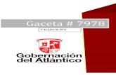 Gaceta # 7978 - Atlantico · 2019. 1. 23. · Gaceta Departamental N° 7978 2 de julio de 2013 Departamento del Atlántico - Nit 890102006-1 3 Contenido REPÚBLICA DE COLOMBIA DEPARTAMENTO