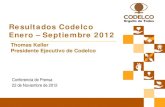Resultados Codelco Enero – Septiembre 2012 · 2012. 11. 22. · Hechos relevantes Enero-Septiembre 2012. Conferencia de Prensa | 22 de N ov. de 2012 • Copper Man of the Year 2011: