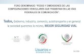 Todos, Gobierno, industria, comercio, autotransporte y en general … · 2016. 10. 28. · Anuario Estadístico 2014 del Instituto Mexicano del Transporte (IMT) •El 78.67% de los