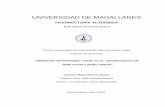 UNIVERSIDAD DE MAGALLANESumag.cl/biblioteca/tesis/moreno_nunez_2011.pdf · 2020. 11. 11. · Finalmente la cubicación del material permite un costo y presupuesto estimativo de la