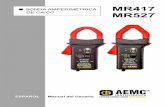 SONDA AMPERIMÉTRICA DE CA/CC MR527 · 2021. 3. 17. · 4 Sonda Amperimétrica Modelo MR417/MR527 Gracias por comprar la sonda amperimétrica MR415 o MR416. Para obtener los mejores