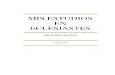 MIS ESTUDIOS EN ECLESIASTESs333f32ef42b28cf7.jimcontent.com/download/version/...El libro de Eclesiastés es uno de los escritos más excelentes en donde se presenta de una manera clara