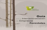 para la Internacionalización de Empresas Forestales asemfo... · 2012. 11. 13. · custodia del territorio, una mayor valorización de los servicios medioambientales, o una ges-tión