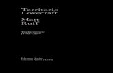 Territorio Lovecraft Matt Ruff - PlanetadeLibros...Territorio Lovecraft Matt Ruff Traducción de Javier Calvo Ediciones Destino Colección Áncora y Delfín Volumen 1458 Territorio