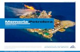 MemoriaPetrolera · 2020. 9. 24. · Vista aérea de plataforma de perforación, Golfo de México MemoriaPetrolera ENERO 2018 AÑO 04 ... En este texto se presentan los principios