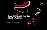 La Memoria del Aire - José Luis Montón · 2021. 2. 20. · 8. La bien pagá (Cuplé por bulerias) 9. La memoria (Seguirilla) FICHA TÉCNICA Título: La Memoria del Aire Duración: