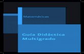 Guía Didáctica Multigradorededucacionrural.mx/documents/207/Guia_Didáctica... · 2021. 1. 25. · contexto, se han elaborado las Guías Didácticas Multigrado, organizadas en cuatro