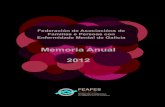 Memoria Anual 2012 - FEAFES Galicia...Memoria Anual 2012 Federación de Asociacións de Familias e Persoas con Enfermidade Mental de Galicia