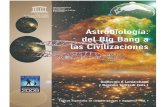 Astrobiología: las Civilizaciones...Astrobiología: del Big Bang a las Civilizaciones Tópicos especiales en ciencias básicas e ingeniería - vol. 1 Guillermo A. Lemarchand y Gonzalo