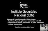 Instituto Geográfico Nacional (IGN)registronacional.go.cr/Manuales de Procedimientos sobre Limites... · Resultado: Oficio •División Territorial Administrativa •Provincias,