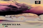 BMW X5 M 2018...BMW X5 M 2018 Motor Aceleración Transmisión Tracción Tanque de gasolina Rendimiento / CO2 EfficientDynamics 8 cilindros bi-turbo / 4,395 cm3 / 575 hp (6,000 –
