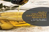 ÍNDEX - El Gourmet Català... 4 Denominacions d’Origen Cal recalcar que a Catalunya existeixen cinc De-nominacions d’Origen Protegides, que són: Oli de Terra Alta, Oli del Baix