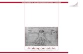 Antropometría - Aquiles Garcia Autocad UAEM · 2020. 4. 14. · La antropometría puede ser estática o dinámica, la primera es el estudio de las medidas estructurales del cuerpo