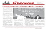 órgano oficial del comité central del partido comunista de ...bolivariano, Hugo Chávez, cuya visión integracionista y unitaria dio vida al meca-nismo de integración. ÷ En su
