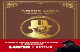 Las aventuras de Arsène Lupin (primeras páginas)€¦ · «Arsène Lupin, caballero ladrón, volverá cuando los muebles sean auténticos». Arsène Lupin, el hombre de los mil