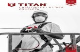 CATÁLOGO DE LA LÍNEA COMPLETA - Titan Tool€¦ · Titan se reserva el derecho de realizar modificaciones en cualquier momento sin previo aviso. Debido a la innovación constante,