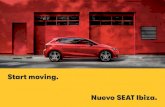 Start moving. Nuevo SEAT Ibiza. - Auto Catalog Archive...Negro Titan - AF R Tela Gris Orgad/ Ice Touch - CB St Tela Sound / Hill / Nora FR - FL FR Negro Alcantara® - FL + PL0 FR Tela