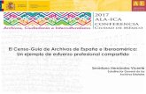 El Censo-Guía de Archivos de España e Iberoamérica: Un ejemplo …alaarchivos.org/wp-content/uploads/2017/12/5.-Severiano... · 2020. 4. 7. · los Archivos Estatales. El proyecto