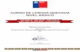 CURSO DE LENGUA QUECHUA NIVEL BASICO...Quechua se ha dado a personas que la tienen como primera lengua en el marco de la Educación Bilingüe en el proyecto que se ejecutó en Puno