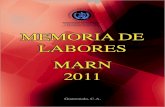Memoria de Labores MARN 2011 · 2020. 11. 3. · La Memoria de Labores MARN 2011, está integrada por siete capítulos, que contienen la siguiente información: Primero: Presentación