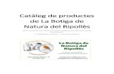Catàleg de productes de La Botiga de Natura del Ripollès · 2020. 1. 22. · de La Botiga de Natura del Ripollès ... Format pocket pel seu poc espai. Ideal per portar de viatge.