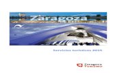 Servicios Turísticos 2015 - Zaragozazaragoza.es/cont/paginas/turismo/pdf/manualservicios.pdf · 4 – Cronogramade servicios turísticos de Zaragoza Turismo 2015 P. 19 P. 20. Servicios