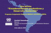 Gira técnica “Encadenamientos productivos y Desarrollo Sostenible… · 2019. 8. 6. · Reservas de 4 minerales en Argentina, Brasil, Chile, México y Perú América Latina y el