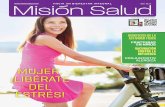 Año 1 No. 11 - Mision Salud · 2019. 5. 14. · Cabani Ravello DIRECTORIO Para anunciarse, comentarios y sugerencias, comunicarse al correo: misionsaludperu@misionsalud.com Misión