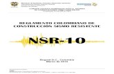 NSR-10 · 2014. 4. 29. · Prefacio i PREFACIO INTRODUCCIÓN La presente versión del Reglamento Colombiano de Construcción Sismo Resistente NSR-10 corresponde a su segunda actualización.