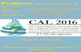 ProBiota Documentos · 2019. 9. 13. · ProBiota 3 Serie Documentos Congreso Argentino de Limnología (CAL7) desde el Instituto de Biodiversidad Neotropical (IBN). “Agua para la