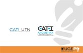 Universidad Tecnológica Nacional - ¿ Qué es un CATI? · 2019. 12. 4. · el acceso a la información científico-tecnológica de emprendedores, pymes, inventores, centros de investigación,