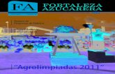 FA AZUCARERA FORTALEZA · 2021. 4. 9. · ACTUALIDAD EMPRESARIAL 3 Avance de Proyectos de Fábrica Proyecto Reboiler A l terminar mayo del 2011, se concluyó con la reubicación de