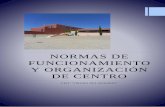 NORMAS DE FUNCIONAMIENTO Y ORGANIZACIÓN DE CENTRO - Castilla-La Manchaceip-virgendelrosario.centros.castillalamancha.es/sites/... · 2020. 11. 3. · Ley 7/2010, de 20 de julio,