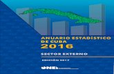 ANUARIO ESTADÍSTICO DE CUBA 2016 - Asia Dialogue · 2018. 6. 11. · valor analítico y cada uno de ellos tiene sus ventajas y desventajas reconocidas. Las clasificaciones más usuales