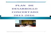 PLAN DE DESARROLLO CONCERTADO 2011-2016 2011-2016...El PLAN DE DESARROLLO CONCERTADO 2011-2016 del distrito de San Borja, es un documento de gestión de gran importancia, por cuanto