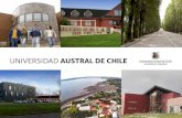 Presentación...Presentación La Universidad Austral de Chile ( UACh ) fue fundada el 7 de septiembre de 1954 en la ciudad de Valdivia, luego de un amplio debate en el parlamento de
