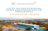 Guia de bienvenida 08 - Facultad de Ciencia...¡Bienvenidas y Bienvenidos a la USACH! La Facultad de Ciencia de la Universidad de Santiago de Chile les da la más cordial bienvenida