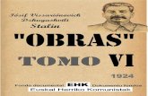 OBRAS, TOMO VI (1924) · 2019. 12. 7. · OBRAS, TOMO VI (1924) J. Stalin Nota de EHK sobre la conversión a libro digital para facilitar su estudio. En el lateral de la izquierda