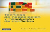 Técnicas de negociación · 2020. 10. 19. · Técnicas de negociación y resolución de conflictos Barbara A. Budjac Corvette, J.D., Ph.D. National Defense University Prentice Hall