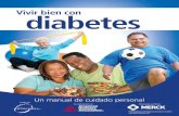 Vivir bien con diabetes...Capítulo 1: ¡Puede vivir bien con diabetes! Cuando tiene diabetes tipo 2 Con diabetes tipo 2, es posible que su cuerpo no produzca la cantidad suficiente