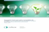 Transición hacia mercados competidos de energía: Los ......Industria Eléctrica (LIE) y la Ley de Transición Energética (LTE) contemplan los Certificados de Energía Limpia (CEL)