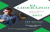EL LIDERAZGO - Librosbooks.justojuez.edu.pe/sites/default/files/2021_03_08_05... · 2021. 3. 8. · Oriana Quispe Velásquez “ El liderazgo es la capacidad de transformar la visión