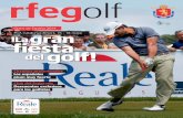 rfegolf RFEGOLF/Revista... · 2014. 3. 11. · 10 rfegolf rfegolf 11 Con semejantes antecedentes, no es de extrañar que se respire ya un espectacular ambiente en el PGA Catalunya