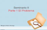 Seminario II Parte 1 El Problemaemarketingandresearch.com/wp-content/uploads/2020/... · Reflexión individualizada de aspectos negativos / problemáticos tecnológicos, económicos,